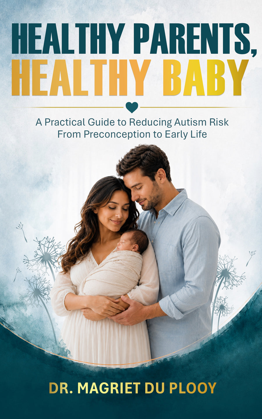 Healthy Parents, Healthy Baby